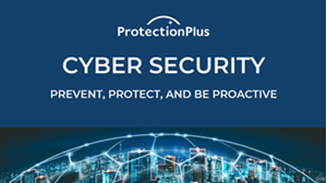 Picture of    Prevent, Protect, and Be Proactive - Cyber Security Threats